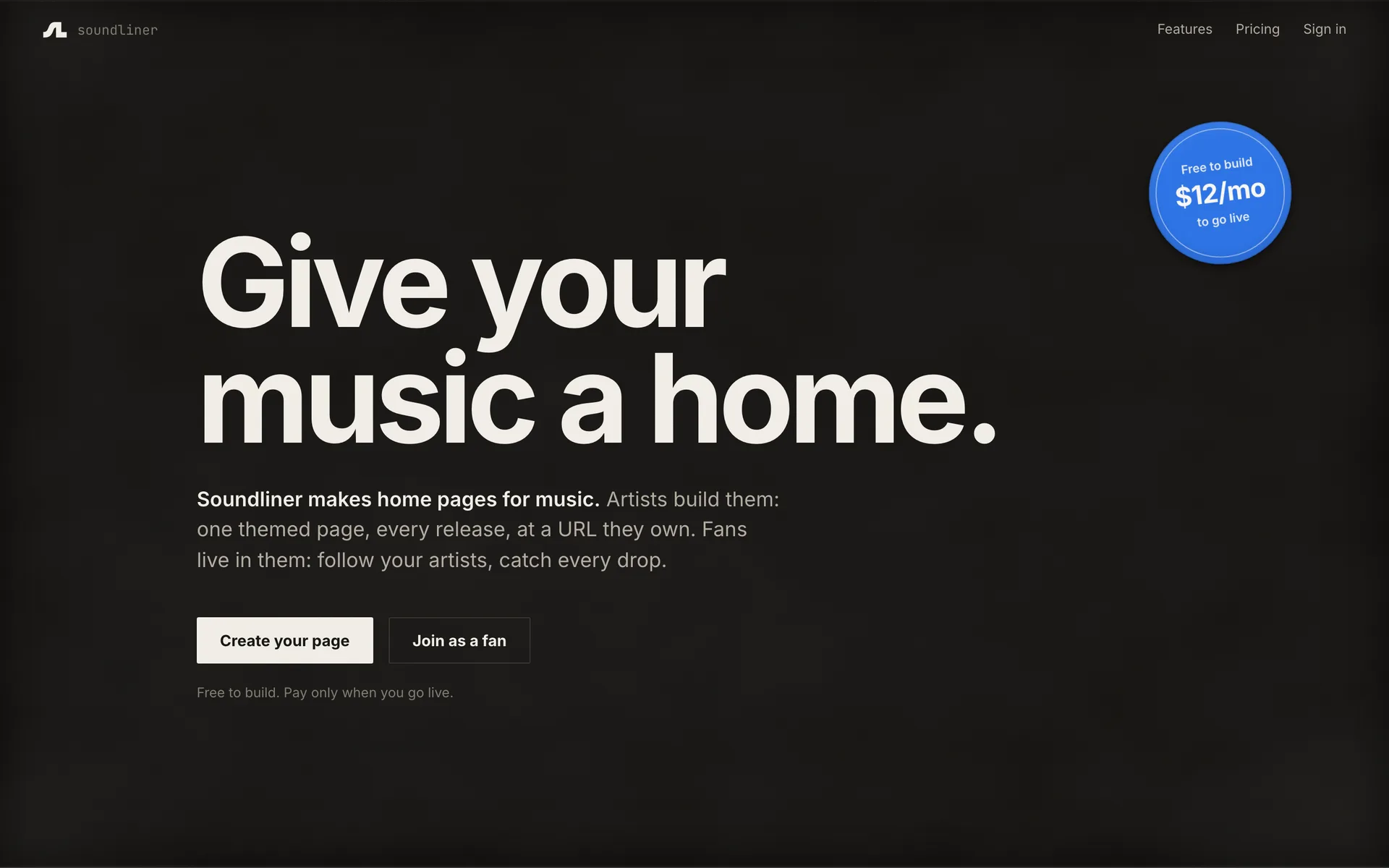 The Soundliner landing page: Give your music a home.